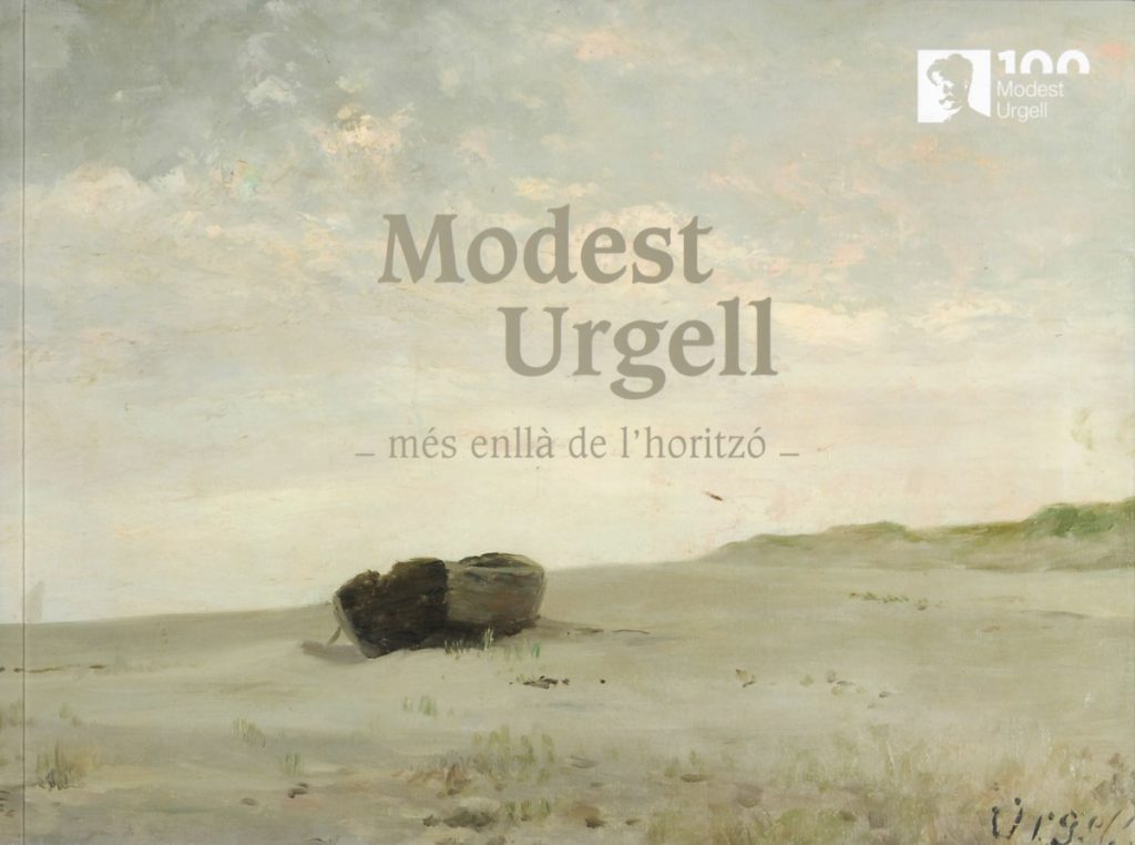El catàleg de l’exposició Modest Urgell, més enllà de l’horitzó, és una mostra de la trajectòria vital i artística del pintor i dramaturg Modest Urgell, nascut a Barcelona el 1839.