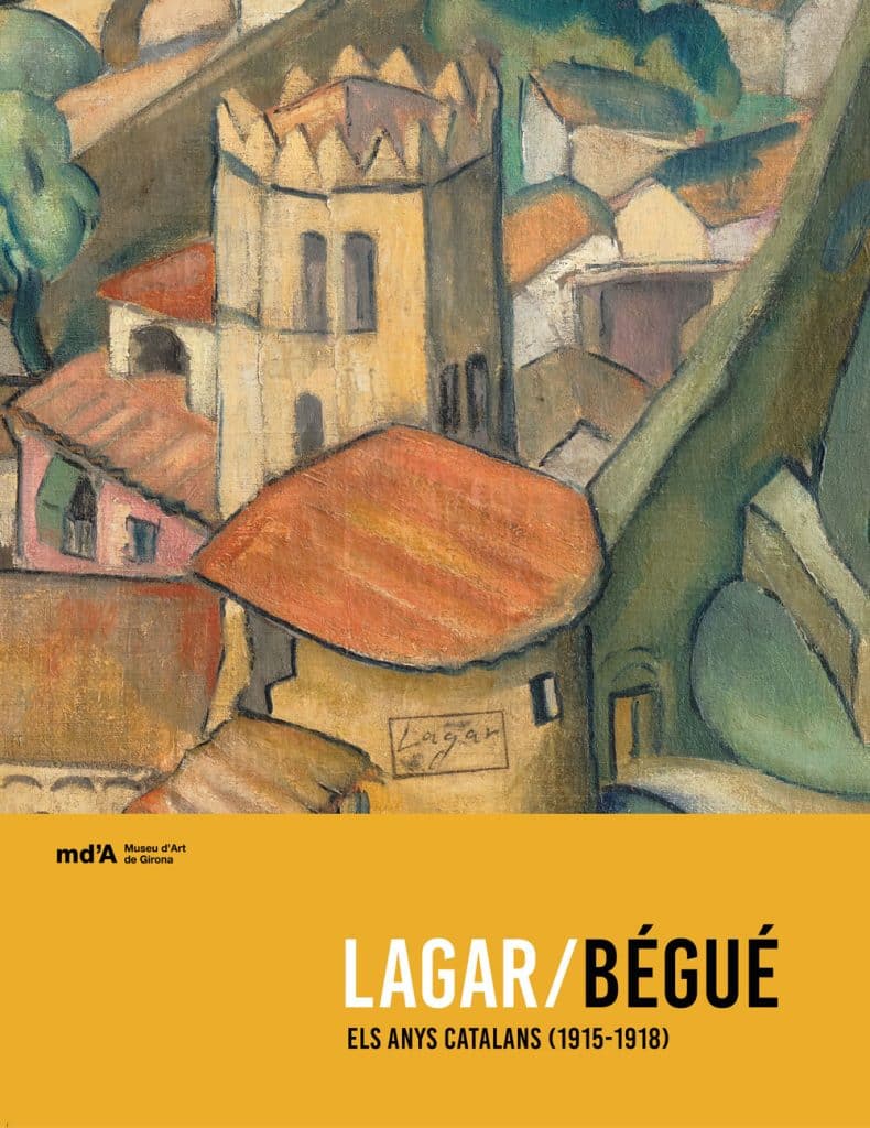Celso Lagar i Hortense Bégué. Els anys catalans (1915-1918) (2021)