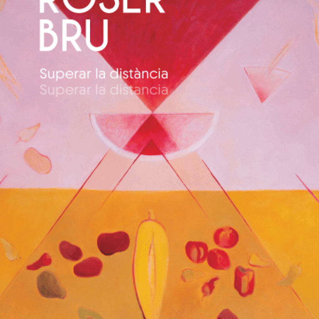 Roser Bru. Superar la distància (2024)